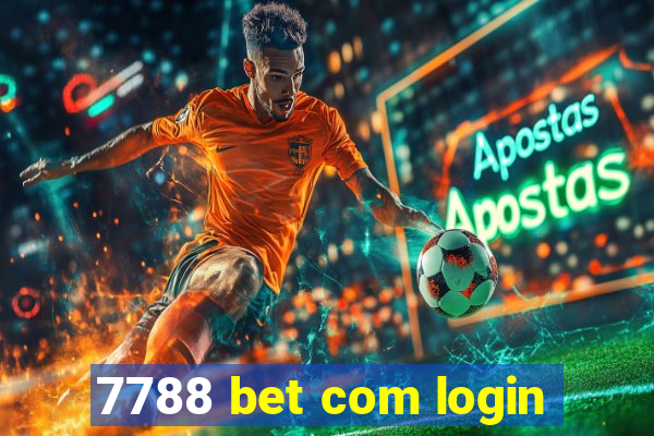 7788 bet com login